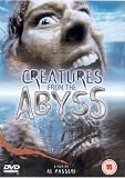 Creatures From The Abyss [2000] [DVD]