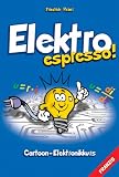 Produkt-Bild: Elektro espresso! Cartoon Elektronikkurs f&uuml;r Schule und Studium