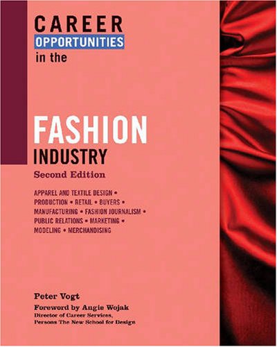 Career Opportunities in the Fashion Industry (Career Opportunities)