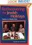 Rediscovering the Jewish Holidays: Tradition in a Modern Voice