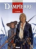 Dampierre, tome 1 : L\'aube noire