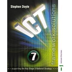 ICT Framework Solutions Pupils' Book Year 7: Pupils Book Year 7