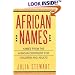 African Names: Names from the African Continent for Children and Adults