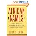African Names: Names from the African Continent for Children and Adults