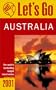 Let's Go 2001: Australia: The World's Bestselling Budget Travel Series