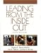 Leading from the Inside Out: A Coaching Model
