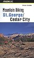 Mountain Biking St. George/Cedar City