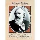 Quintet and Quartets for Piano and Strings by  Johannes Brahms