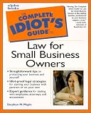 The Complete Idiot's Guide to Law for Small Business Owners (Complete Idiot's Guide to)