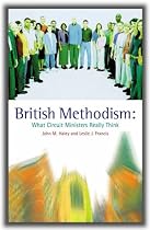 British Methodism: What Circuit Ministers Really Think