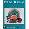 Frankoma and Other Oklahoma Potteries (Schiffer Book for Collectors)