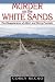 Murder on the White Sands: The Disappearance of Albert and Henry Fountain (A.C. Greene)