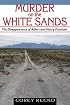 Murder On The White Sands: The Disappearance of Albert and Henry Fountain (A.C. Greene)