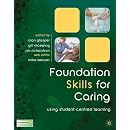 Foundation Skills for Caring: Using Student-Centred Learning