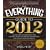 The Everything Guide to 2012: All you need to know about the theories, beliefs, and history surrounding the ancient Mayan prophecies (Everything Series)