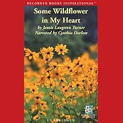 Some Wildflower in My Heart | [Jamie Langston Turner]