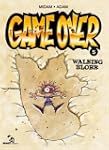 GAME OVER T.05 : WALKING BLORK