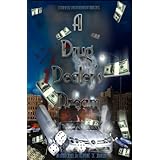 A Drug Dealer's Dream