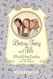 Betsy-Tacy and Tib[BETSY-TACY & TIB][Paperback]