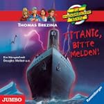 Die Knickerbockerbande. Titanic, bitt...