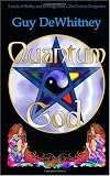 Image of Quantum God: A study of Reality and Theology from a 21st Century perspective