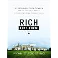 Rich Like Them: My Door-To-Door Search for the Secrets of Wealth in America