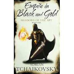 Empire in Black and Gold (Shadows of the Apt)