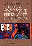 Clinical Assessment of Child and Adolescent Personality and Behavior image