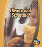 Divorce and Separation (Tough Topics)