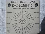Live! Live! Live! Dick Catans I Make the "Rondos of the Condos"