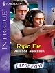 Rapid Fire (Harlequin Intrigue Series)