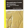 Descubriendo el rostro del Alzheimer: Una ventana a la identidad... by Gladys E. Maestre de Homes