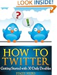 How to Twitter: Getting Started with...