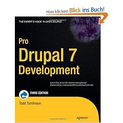 Pro Drupal 7 Development (Expert's Voice in Open Source)