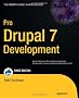 Pro Drupal 7 Development (Expert's Voice in Open Source)