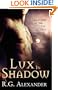 Lux in Shadow