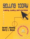 Selling Today: Building Quality Partnerships (8th Edition)