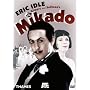 Gilbert & Sullivan - The Mikado / Eric Idle, Lesley Garrett, Richard Van Allan, Felicity Palmer, Richard Angas, Bonaventura Bottone, Susan Bullock, English National Opera