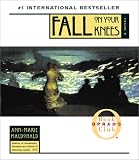 Fall on Your Knees