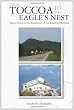 From Toccoa to the Eagle's Nest: Discoveries in the Bootsteps of the Band of Brothers