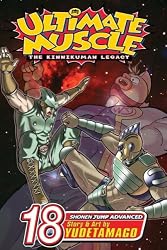 Ultimate Muscle, Vol. 18 (Ultimate Muscle: The Kinnikuman Legacy)