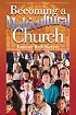 Becoming a Multicultural Church