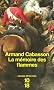 La m�moire des flammes