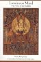 Luminous Mind: The Way of the Buddha