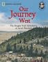 Our Journey West: An Adventure on the Oregon Trail