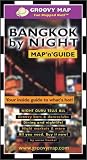 Groovy Map & Guide Bangkok by Night (Groovy Map N Guide)