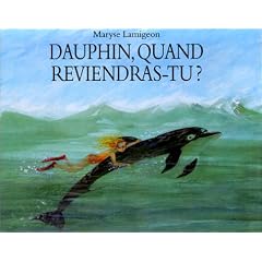 Dauphin, quand reviendras tu ?