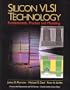 Silicon VLSI Technology: Fundamentals, Practice, and Modeling