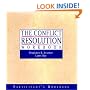The Conflict Resolution Training Program: Participant's Workbook