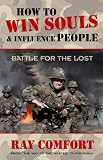 How to Win Souls & Influence People
